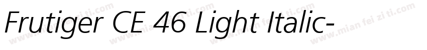 Frutiger CE 46 Light Italic字体转换